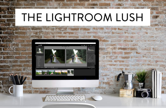 The Lightroom Lush editing training